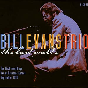 今月の1枚 Bill Evans Trio/Complete Consecration/The Last Waltz